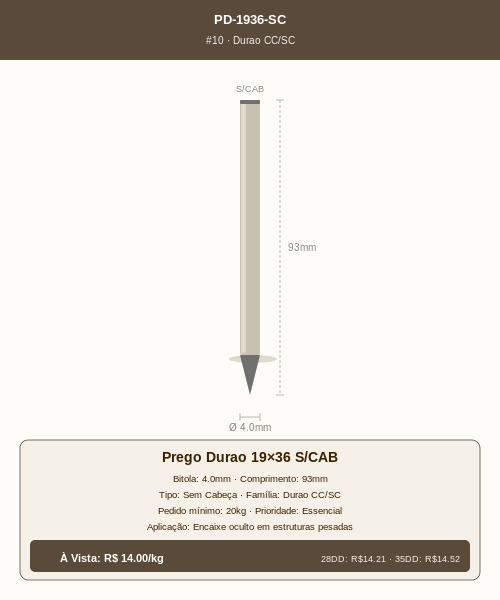 Prego Durao 19×36 Sem Cabeça